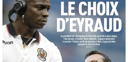 Balotelli, un caprice d’Eyraud qui ne fait pas l’unanimité à l’OM Balotelli, le choix d'Eyraud selon l'Equipe