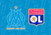 OM-OL (20e journée de Ligue 1)