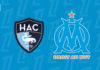 Le Havre-OM (33e journée Ligue 1)