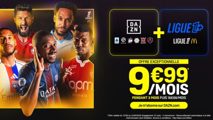 La nouvelle promo de DAZN pour s'abonner à Ligue 1+